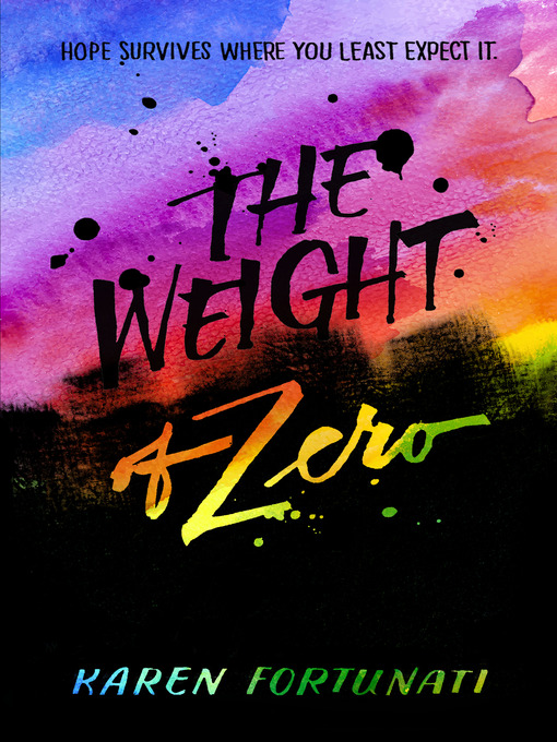 Title details for The Weight of Zero by Karen Fortunati - Available